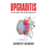 Upgraditis: An antidote for herd mentality