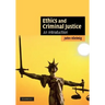 Ethics and Criminal Justice