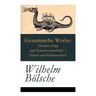 Gesammelte Werke: Drachen (Sage und Naturwissenschaft) + Eiszeit und Klimawechsel