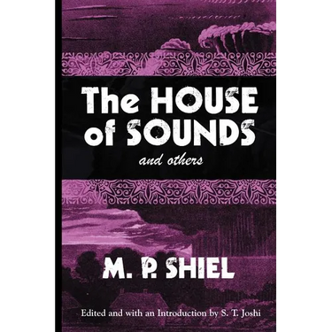 The House of Sounds and Others (Lovecraft's Library)