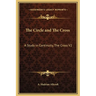 The Circle and The Cross: A Study in Continuity, The Cross V2