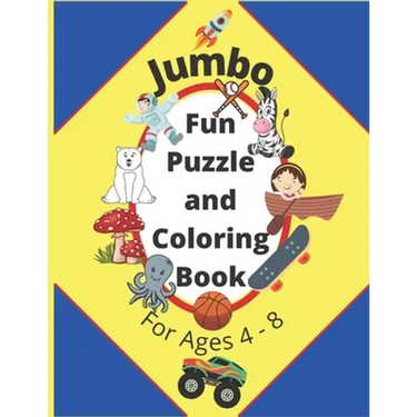 Jumbo Fun Puzzle and Coloring Book For Ages 4-8: Activity Book of Mazes, Word Searches and Dot to Dots For Boys and Girls