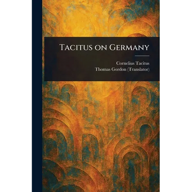Tacitus on Germany