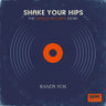 Shake Your Hips: The Excello Records Story