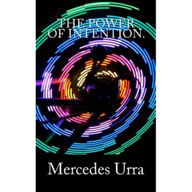 The Power of Intention