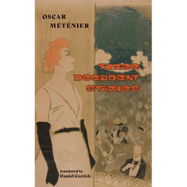 Three Decadent Stories
