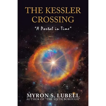 The Kessler Crossing: "A Portal in Time"