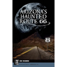 Arizona's Haunted Route 66