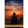 Woman Alone: A Six Month Journey Through the Australian Outback