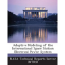 Adaptive Modeling of the International Space Station Electrical Power System