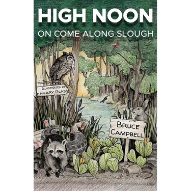 High Noon on Come Along Slough
