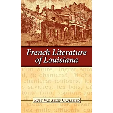 French Literature of Louisiana