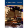 The Trojan horse: The Dorset Boy - Book 7