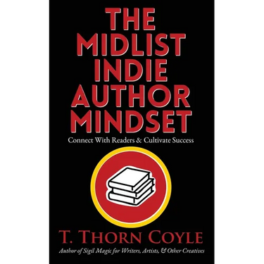 The Midlist Indie Author Mindset