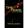 Time Travel: A story of time forever