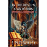 In the Devil's Own Words