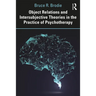 Object Relations and Intersubjective Theories in the Practice of Psychotherapy