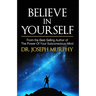 Believe in Yourself