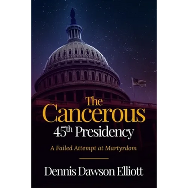 The Cancerous 45th Presidency