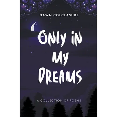 Only In My Dreams