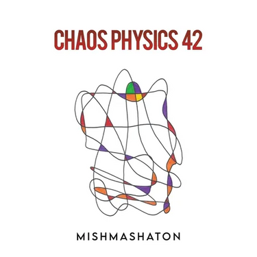 Chaos Physics 42