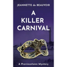 A Killer Carnival: A Provincetown Mystery