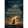 Finding spiritual alignment in a chaotic world