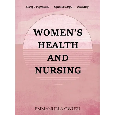 Women's Health and Nursing: Early Pregnancy Gynaecology Nursing