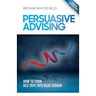Persuasive Advising: How to turn red tape into blue ribbon
