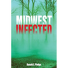 Midwest Infected