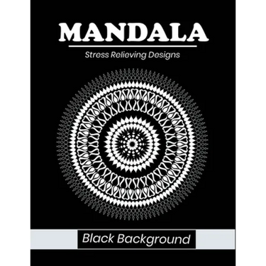 Mandala stress relieving designs Black Background: An adult coloring book