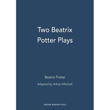 Two Beatrix Potter Plays