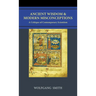 Ancient Wisdom and Modern Misconceptions: A Critique of Contemporary Scientism