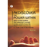 Rediscover the Power Within