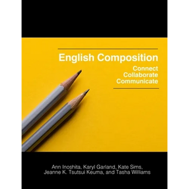 English Composition: Connect, Collaborate, Communicate