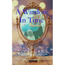 A Window in Time
