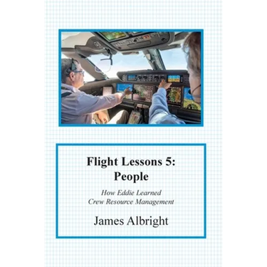 Flight Lessons 5: People