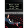 The Best 200 Italian Films of All Time: Rated Number One on Amazon.com