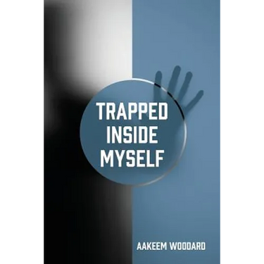 Trapped Inside Myself