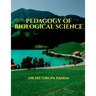 Pedagogy of Biological Science: Pedagogy of Biological Science