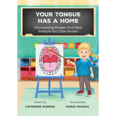 Your Tongue Has a Home: Discovering Proper Oral Rest Posture for Little Smiles