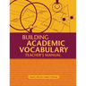 Building Academic Vocabulary: Teacher's Manual (Teacher's Manual)