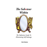 The Saboteur Within: The Definitive Guide To Eliminating Self Sabotage