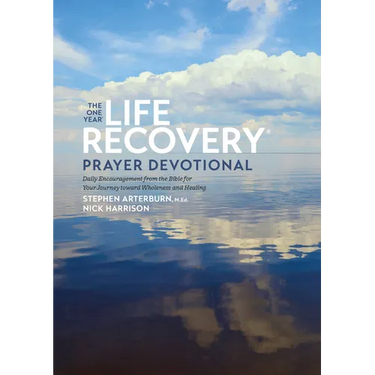The One Year Life Recovery Prayer Devotional: Daily Encouragement from the Bible for Your Journey Toward Wholeness and Healing
