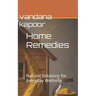 Home Remedies: Natural Solutions for Everyday Wellness