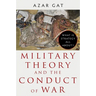 Military Theory and the Conduct of War