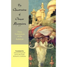 The Quatrains of Omar Khayyam: Three translations of the Rubaiyat