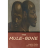 The Mule-Bone