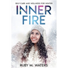 Inner Fire: Self-Care and Wellness for Winter