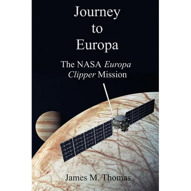 Journey to Europa: The NASA Europa Clipper